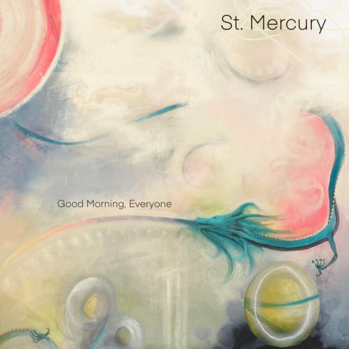 album art for St. Mercury - Good Morning Everyone